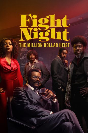 مسلسل Fight Night The Million Dollar Heist الحلقة 6 مترجمة