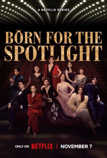 مسلسل مولودة من اجل الاضواء Born for the Spotlight الحلقة 10 مترجمة