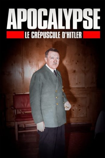 مسلسل Apocalypse The Fall of Hitler الحلقة 2 الاخيرة مترجمة