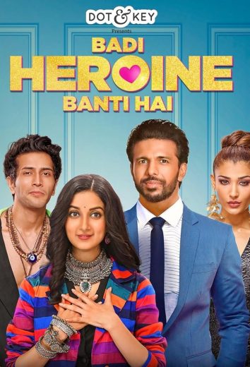 مسلسل Badi Heroine Banti Hai الحلقة 12 مترجمة