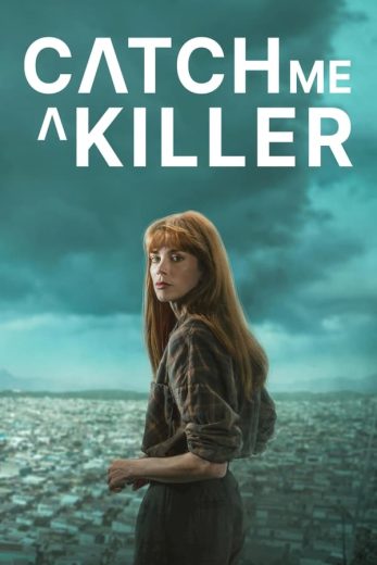 مسلسل Catch Me A Killer الحلقة 6 مترجمة