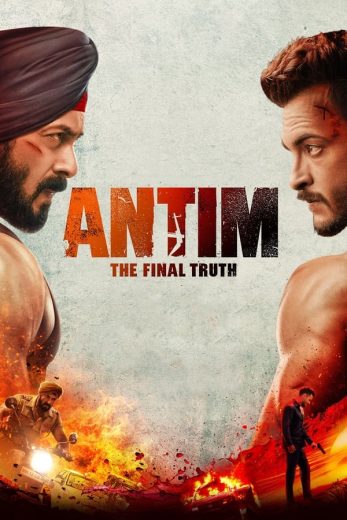 مشاهدة فيلم Antim The Final Truth 2021 مترجم