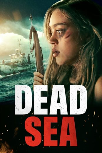 مشاهدة فيلم Dead Sea 2024 مترجم