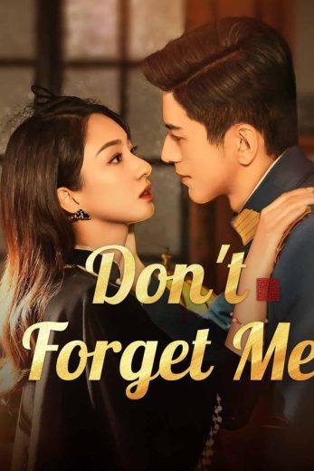 مسلسل لا تنساني Don’t Forget Me الحلقة 11 مترجمة