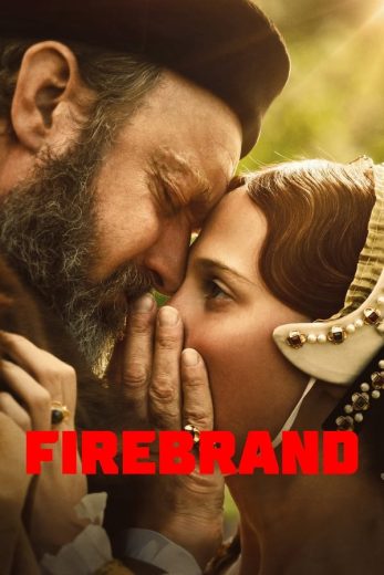 مشاهدة فيلم Firebrand 2024 مترجم