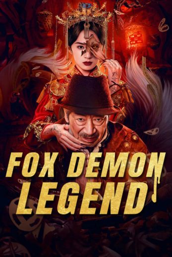 مشاهدة فيلم Fox Demon Legend 2025 مترجم