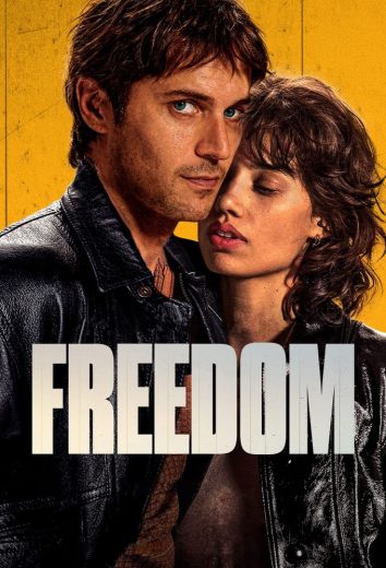 مشاهدة فيلم Freedom 2024 مترجم