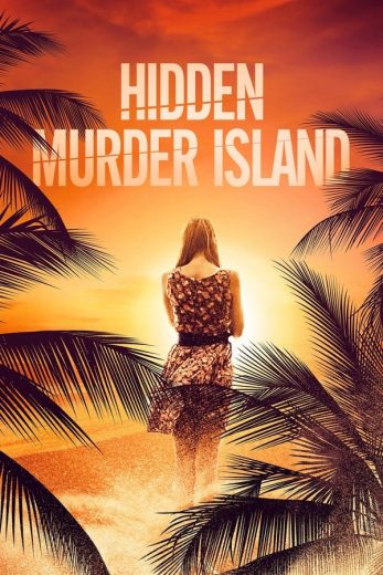 مشاهدة فيلم Hidden Murder Island 2023 مترجم