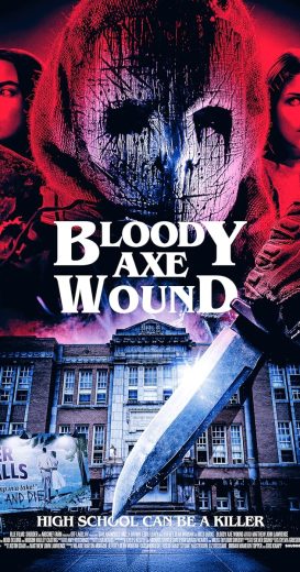 مشاهدة فيلم Bloody Axe Wound 2024 مترجم