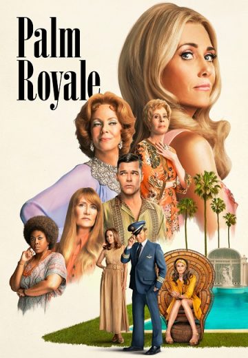 مسلسل Palm Royale الموسم الاول الحلقة 9 مترجمة