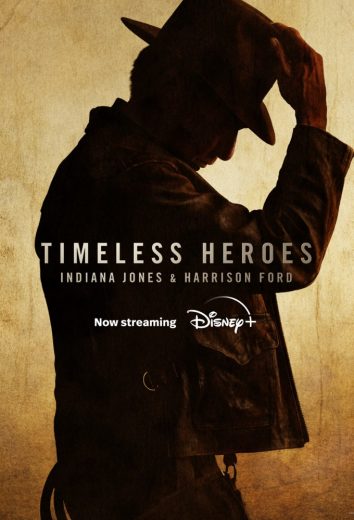 مشاهدة فيلم Timeless Heroes Indiana Jones and Harrison Ford 2023 مترجم