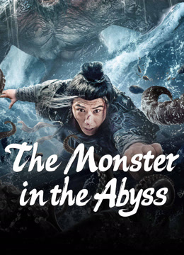 مشاهدة فيلم The Monster in the Abyss 2024 مترجم